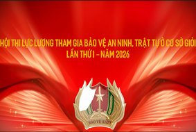 Trailer chung kết Hội thi lực lượng tham gia bảo vệ ANTT ở cơ sở giỏi toàn quốc lần thứ I, năm 2026